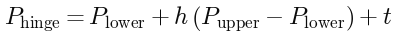 P_hinge = P_lower + h (P_upper - P_lower) + t