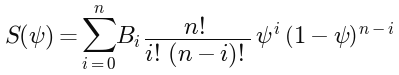 S(\psi) = \sum_{i=0}^{n} B_i \frac{n!}{i!(n-i)!} \psi^i (1-\psi)^{n-i}